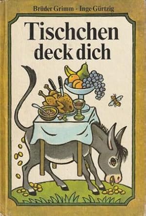 Bild des Verkufers fr Tischchen deck dich, Goldesel und Knppel aus dem Sack. zum Verkauf von Versandantiquariat Dr. Uwe Hanisch