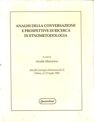 Seller image for Analisi della conversazione e prospettive di ricerca in etnometodologia for sale by Di Mano in Mano Soc. Coop