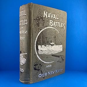 Naval Battles and Our New Navy