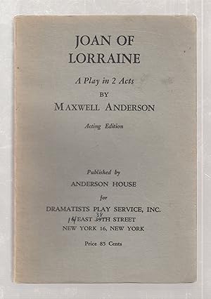 Seller image for Joan Of Lorraine: A Play In Two Acts (acting edition) for sale by Old Book Shop of Bordentown (ABAA, ILAB)