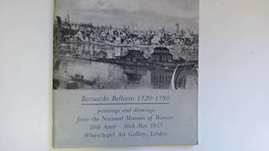 Bild des Verkufers fr Bernardo Bellotto 1720-1780. Paintings and Drawings from the National Museum of Warsaw. 30th April-30th May 1957.Whitechapel art Gallery, London. zum Verkauf von Goldstone Rare Books