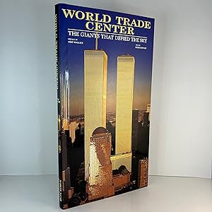 Seller image for World Trade Center: The Giants that Defined the Sky for sale by Sparrow's Bookshop, IOBA