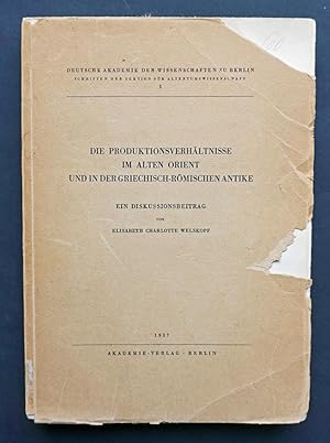 Imagen del vendedor de Die Produktionsverhltnisse im alten Orient und in der griechisch-rmischen Antike. Ein Diskussionsbeitrag. a la venta por Versandantiquariat Wolfgang Petry