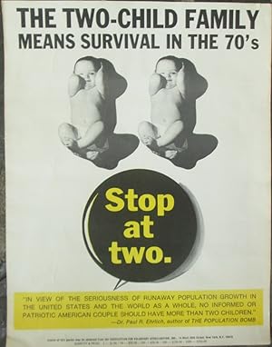 The Two Child Family Means Survival in the 1970s. Stop at Two. Voluntary Sterilization/Population...