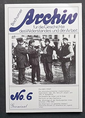 Seller image for BOCHUMER ARCHIV FR DIE GESCHICHTE DES WIDERSTANDES UND DER ARBEIT No. 6. for sale by Versandantiquariat Wolfgang Petry