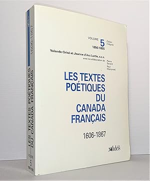 Textes poétiques du Canada français : 1850-1855. Volume 5