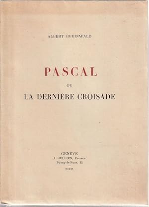 Seller image for PASCAL ou la dernire croisade. for sale by ARTLINK