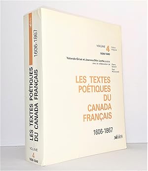 Textes poétiques du Canada français : 1838-1849. Volume 4