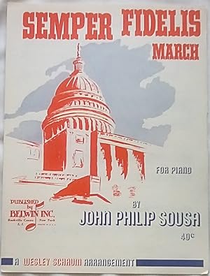 Image du vendeur pour Semper Fidelis March for Piano mis en vente par P Peterson Bookseller