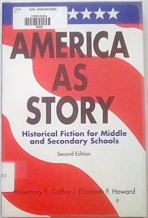 Seller image for America As Story: Historical Fiction for Middle and Secondary Schools for sale by P Peterson Bookseller