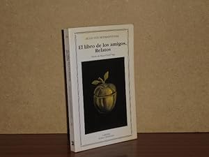 Seller image for EL LIBRO DE LOS AMIGOS - Relatos for sale by Libros del Reino Secreto