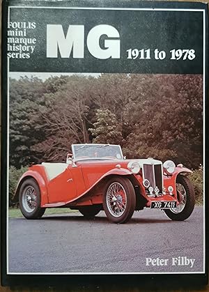 MG 1911 to 1978 (A Foulis motoring book)