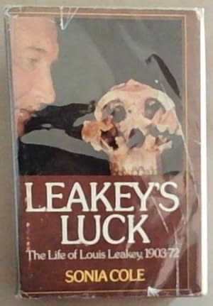 Immagine del venditore per Leakey's Luck: The life of Louis Seymour Bazett Leakey, 1903-1972 venduto da Chapter 1