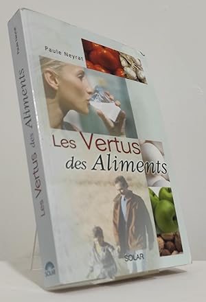 Les vertus des aliments