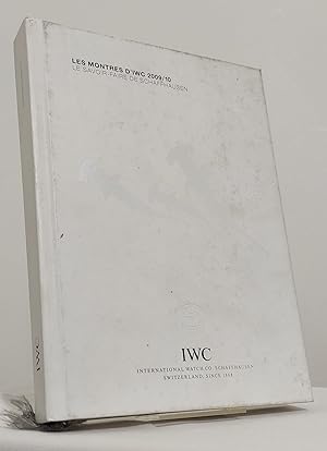 Les montres d'IWC. Le savoir-faire de Schaffhausen. 2009/10.