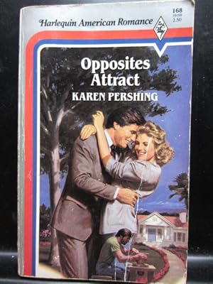 Seller image for OPPOSITES ATTRACT (Harlequin American Romance #168) for sale by The Book Abyss