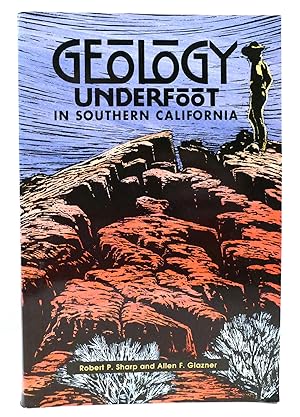 Bild des Verkufers fr GEOLOGY UNDERFOOT IN SOUTHERN CALIFORNIA zum Verkauf von Rare Book Cellar