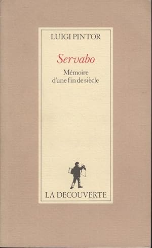 Bild des Verkufers fr Servabo : mmoire d'une fin de sicle zum Verkauf von PRISCA