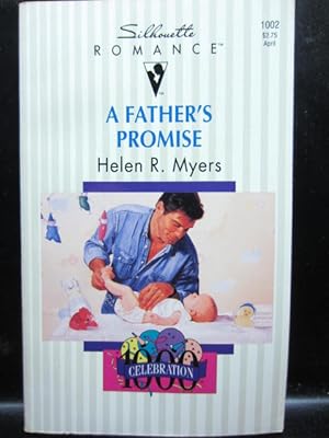 Bild des Verkufers fr A FATHER'S PROMISE (Fabulous Father) (Silhouette Romance #1002) zum Verkauf von The Book Abyss