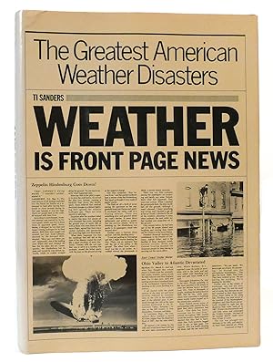Seller image for THE WEATHER IS FRONT PAGE NEWS for sale by Rare Book Cellar