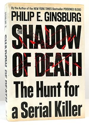 Bild des Verkufers fr THE SHADOW OF DEATH The Hunt for a Serial Killer zum Verkauf von Rare Book Cellar