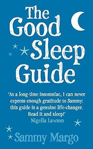 Bild des Verkufers fr The Good Sleep Guide zum Verkauf von WeBuyBooks