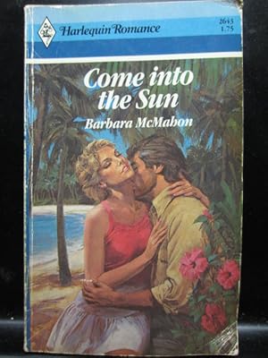 Bild des Verkufers fr COME INTO THE SUN (Harlequin Romance #2643) zum Verkauf von The Book Abyss