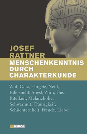 Menschenkenntnis durch Charakterkunde / Josef Rattner