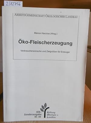 Bild des Verkufers fr ko-Fleischerzeugung. Verbraucherwnsche und Zielgren fr Erzeuger. Seminarbeitrge am 26. April 1994 an der Akademie fr Natur- und Umweltschutz Baden-Wrttemberg am Umweltministerium Stuttgart. 2.Aufl., zum Verkauf von Versandantiquariat Trffelschwein