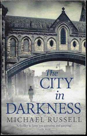 THE CITY IN DARKNESS; a Stefan Gillespie Novel