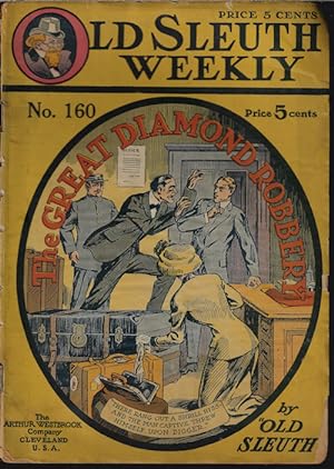 Seller image for OLD SLEUTH WEEKLY: No. 160 (1911) ("The Great Diamond Robbery, or, The Mystery of the Yellow Hand") for sale by Books from the Crypt
