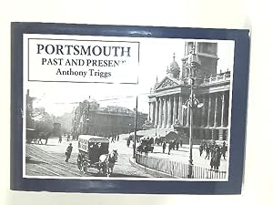 Imagen del vendedor de Portsmouth Past and Present a la venta por World of Rare Books