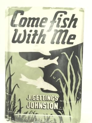 Seller image for Come Fish With Me for sale by World of Rare Books