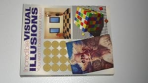 Seller image for Incredible Visual Illusions: You Won't Believe Your Eyes! for sale by Bookstore Brengelman