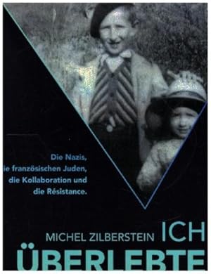 Seller image for Michel Zilberstein: Ich berlebte for sale by Rheinberg-Buch Andreas Meier eK