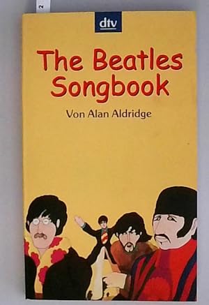 The Beatles Songbook: Das farbige Textbuch der Beatles