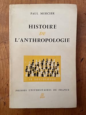 Immagine del venditore per Histoire de l'anthropologie venduto da Librairie des Possibles