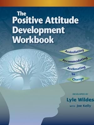 Bild des Verkufers fr The Positive Attitude Development Workbook zum Verkauf von WeBuyBooks