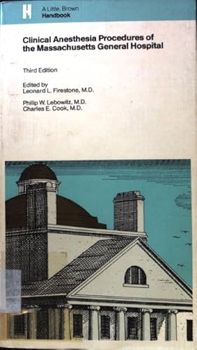 Imagen del vendedor de Clinical Anesthesia: Procedures of the Massachusetts General Hospital; a la venta por books4less (Versandantiquariat Petra Gros GmbH & Co. KG)