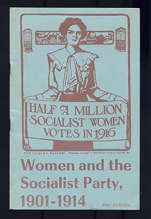 Bild des Verkufers fr Women and the Socialist Party, 1901-1914 zum Verkauf von Between the Covers-Rare Books, Inc. ABAA