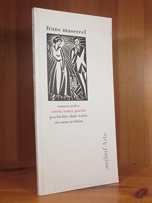 Seller image for romanzo grafico. Storia senza parole. Geschichte ohne worte. Ein roman in bildern. 60 Holzschnitte von Frans Masareel. for sale by Das Konversations-Lexikon