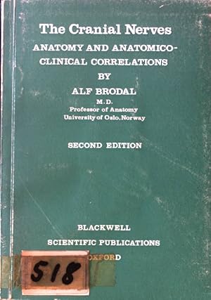 Bild des Verkufers fr The Cranial Nerves. Anatomy and anatomico-clinical correlations; zum Verkauf von books4less (Versandantiquariat Petra Gros GmbH & Co. KG)