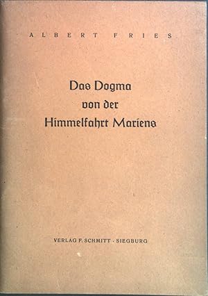 Image du vendeur pour Das Dogma von der Himmelfahrt Mariens. Sinn und Wert. mis en vente par books4less (Versandantiquariat Petra Gros GmbH & Co. KG)