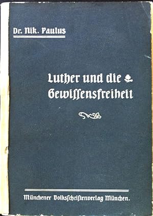 Imagen del vendedor de Luther und die Gewissensfreiheit. Glaube und Wissen. Heft 4; a la venta por books4less (Versandantiquariat Petra Gros GmbH & Co. KG)