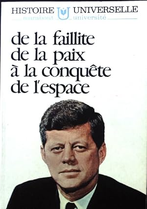 Imagen del vendedor de De la faillite de la paix a la conquete de l'espace; Histoire Unviverselle. 86; a la venta por books4less (Versandantiquariat Petra Gros GmbH & Co. KG)