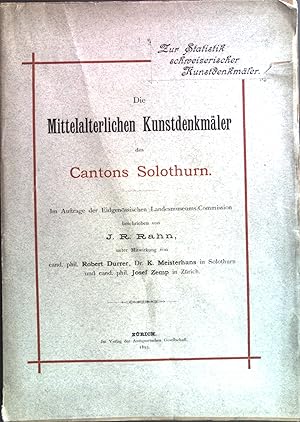 Seller image for Die mittelalterlichen Kunstdenkmler des Cantons Solothurn. for sale by books4less (Versandantiquariat Petra Gros GmbH & Co. KG)