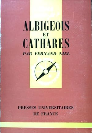 Image du vendeur pour Albigeois et Cathares; Que sias-je? 689; mis en vente par books4less (Versandantiquariat Petra Gros GmbH & Co. KG)