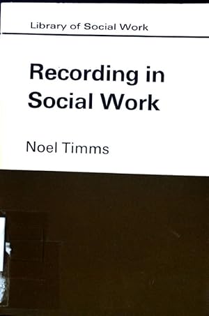 Seller image for Recording in Social Work Library of Social Work; for sale by books4less (Versandantiquariat Petra Gros GmbH & Co. KG)