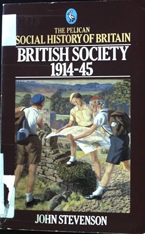 Seller image for British Society 1914 - 45; for sale by books4less (Versandantiquariat Petra Gros GmbH & Co. KG)