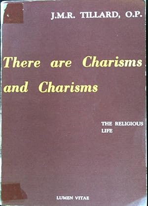 Bild des Verkufers fr There are Charisms and Charisms. The Religious Life; zum Verkauf von books4less (Versandantiquariat Petra Gros GmbH & Co. KG)